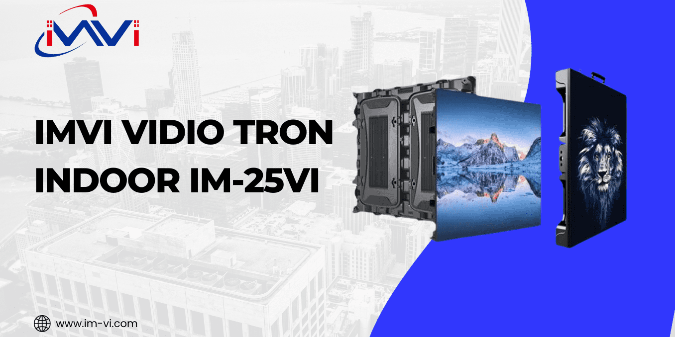 IMVI VIDEOTRON INDOOR IM-25VI