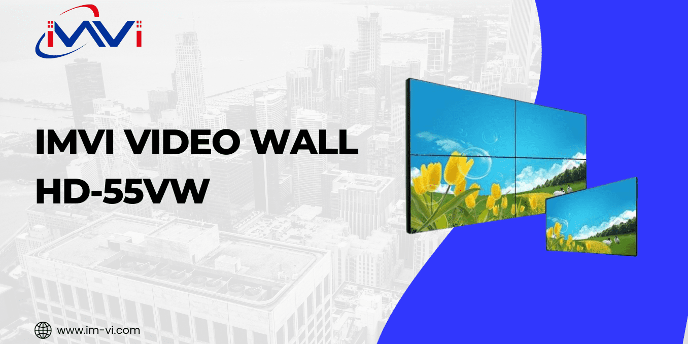 IMVI VIDEO WALL HD-55VW